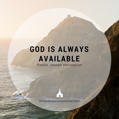 God Is Always Available