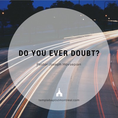 Do You Ever Doubt?