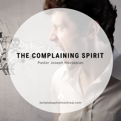 The Complaining Spirit