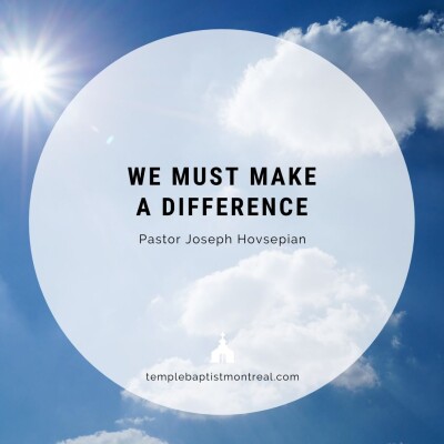 We Must Make a Difference