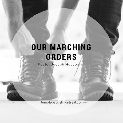 Our Marching Orders