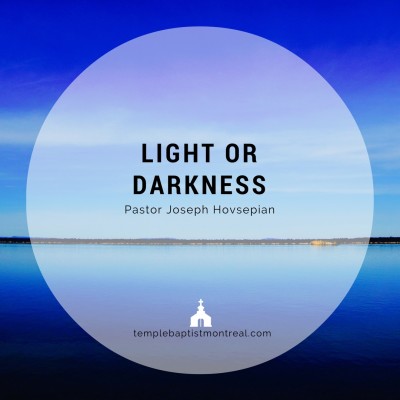 Light or Darkness?
