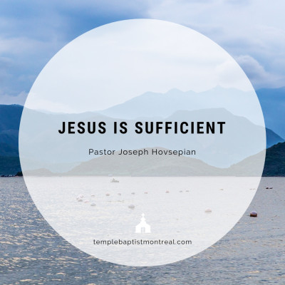 Jesus Is Sufficient