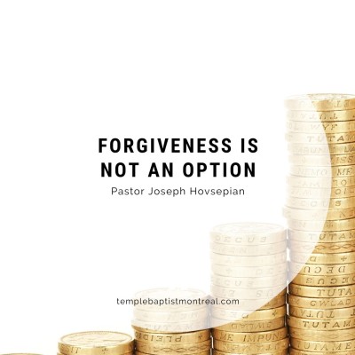 Forgiveness Is Not an Option