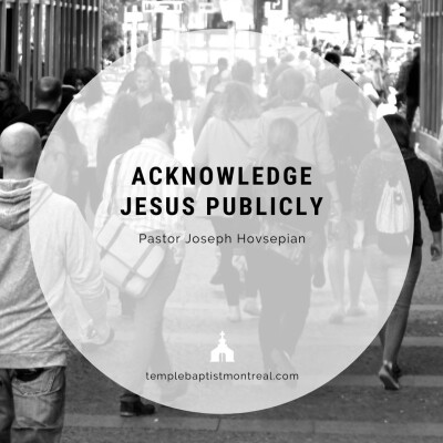 Acknowledge Jesus Publicly