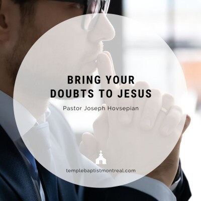 Bring Your Doubts to Jesus